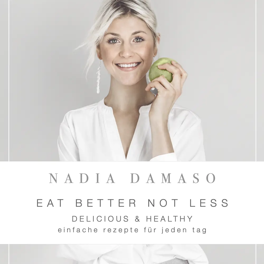 EAT BETTER NOT LESS DELICIOUS HEALTHY